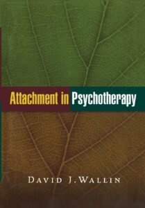 Attachment in Psychotherapy